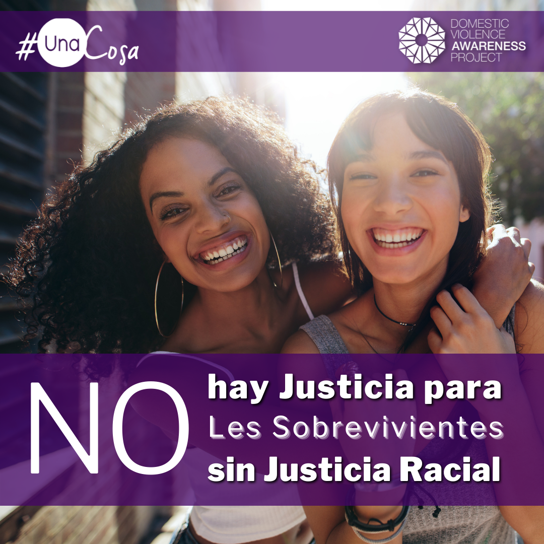 No Survivor Justice without Racial Justice text in spanish overtop of a picture of two women