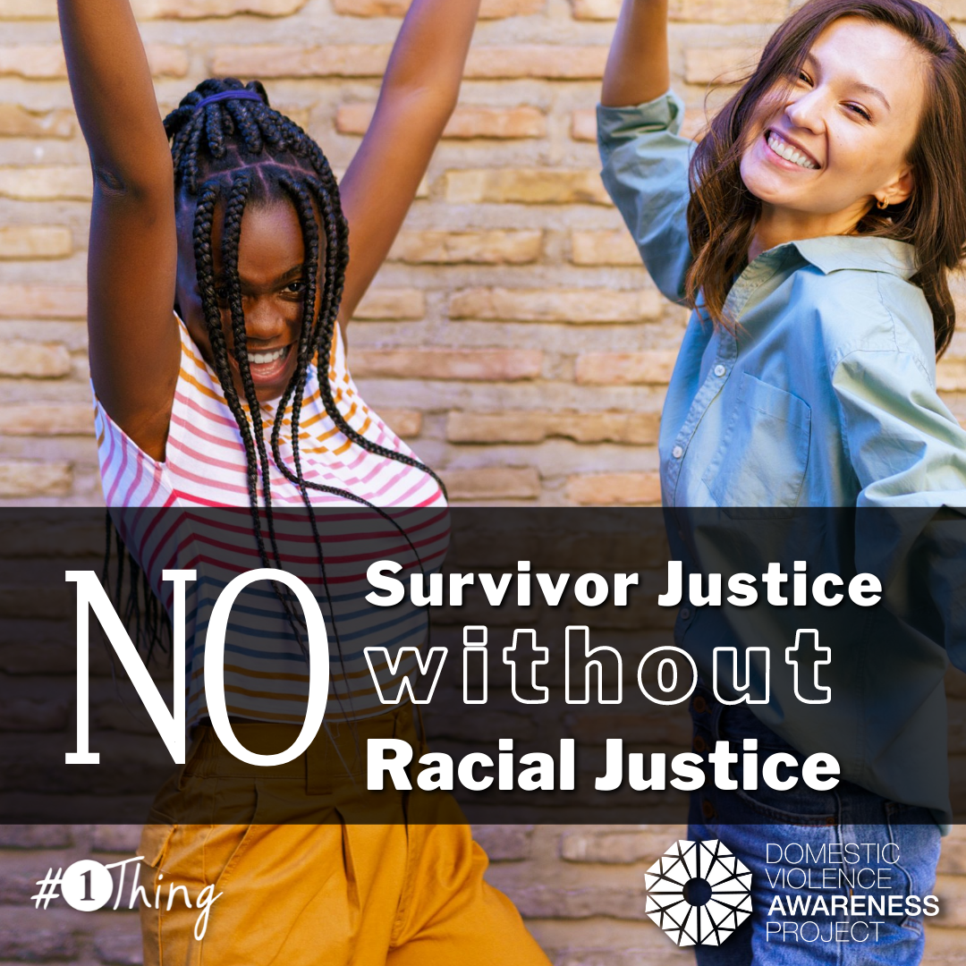 No Survivor Justice without Racial Justice text overtop of an image of 2 woman dancing