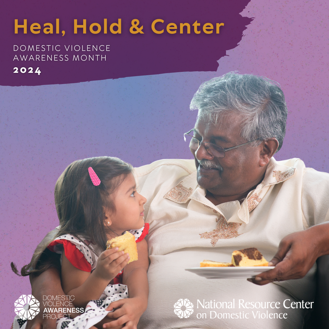 Heal, Hold & Center: Domestic Violence Awareness Month 2024