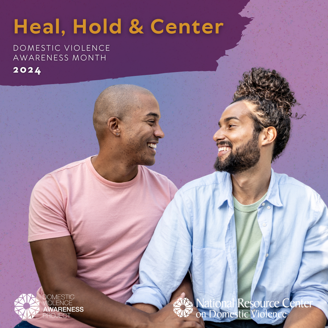 Heal, Hold & Center: Domestic Violence Awareness Month 2024