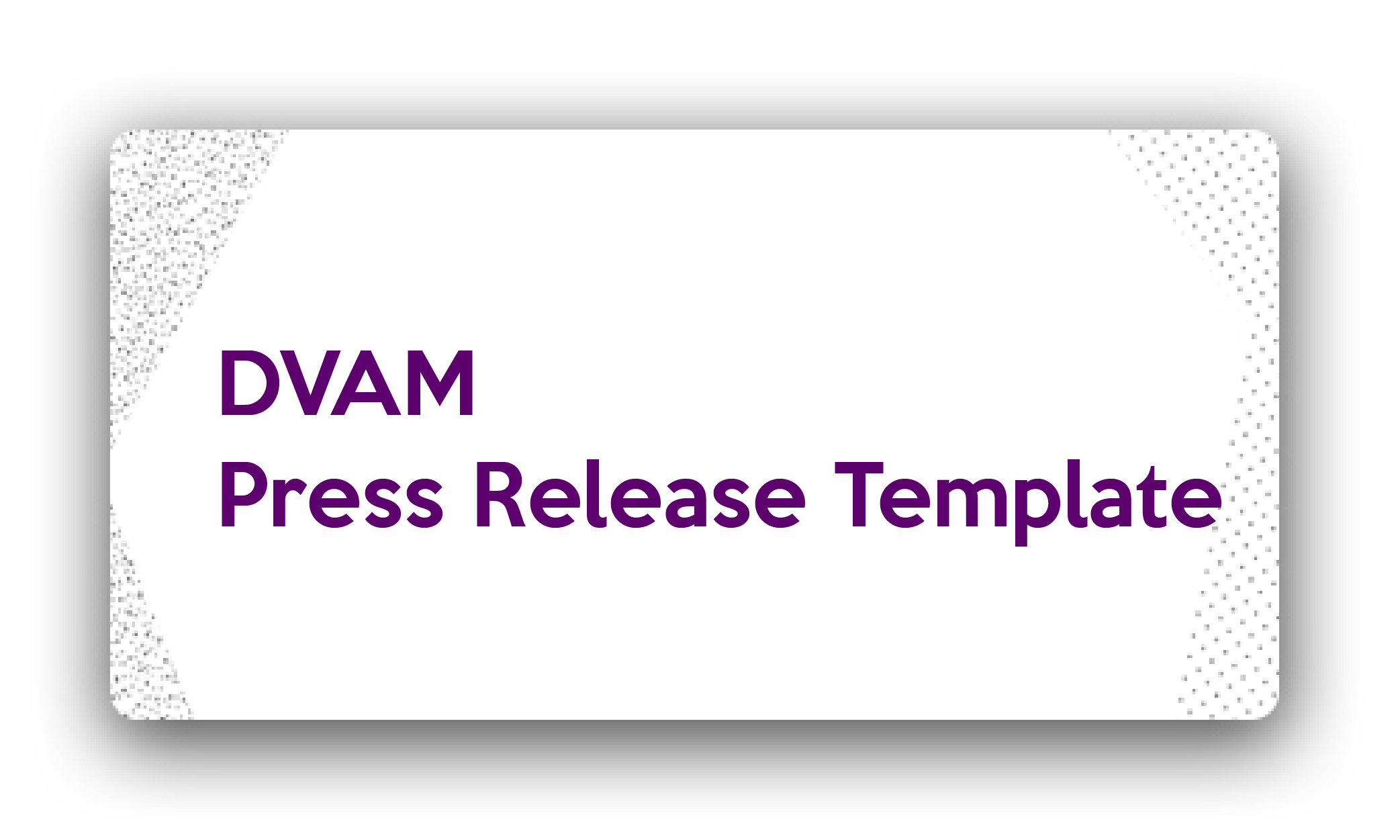 Title: DVAM Press Release Template